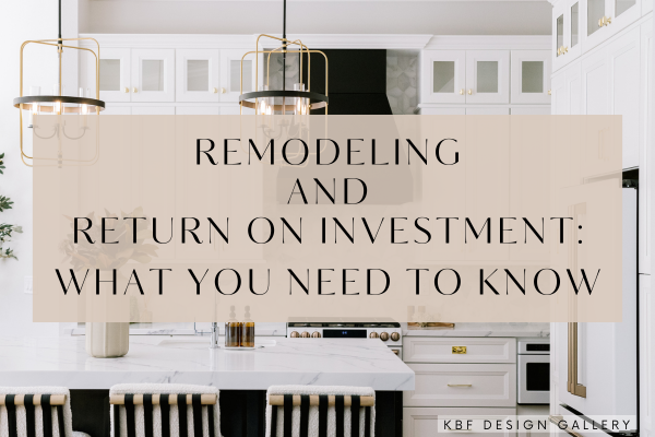 Remodeling and Return on Investment