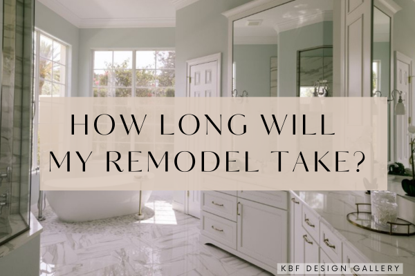 How Long Does Remodeling Take?